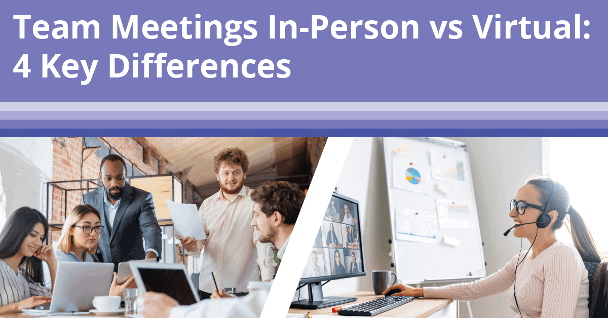 Team Meetings In Person Vs Virtual Analytics 365 Team Meetings In Person Vs Virtual Analytics 365